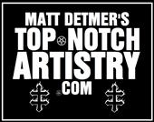 Matt Detmer Top Notch Artistry 